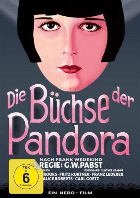 Die Büchse der Pandora! Eine Symphonie des Verfalls und der Sehnsucht in Weimarer Berlin