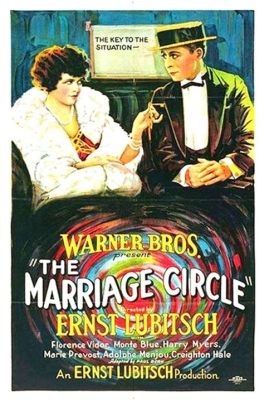 The Marriage Circle - Eine satirische Komödie über die komplexen Beziehungen der Hautevolee und eine Meisterleistung des Expressionismus!