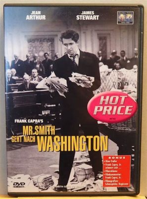 Ist Mr. Smith geht nach Washington eine zeitlose Satire auf politische Intrigen mit einer ikonischen Leistung von James Stewart?!