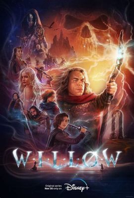 Willow - Eine epische Fantasyreise voller magischer Wesen und tapferer Helden!